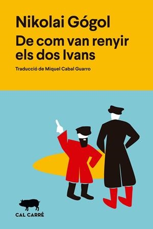 De com van renyir els dos Ivans | 9788412995039 | Gogol', Nikolaï Vasil'evich | Llibres.cat | Llibreria online en català | La Impossible Llibreters Barcelona