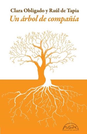 Un árbol de compañía | 9788483933725 | Obligado, Clara/De Tapia, Raúl | Llibres.cat | Llibreria online en català | La Impossible Llibreters Barcelona