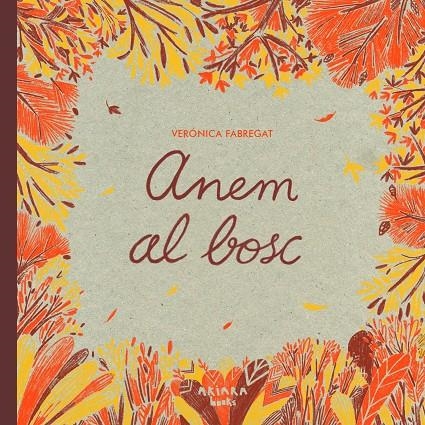 Anem al bosc | 9788418972768 | Fabregat, Verónica | Llibres.cat | Llibreria online en català | La Impossible Llibreters Barcelona