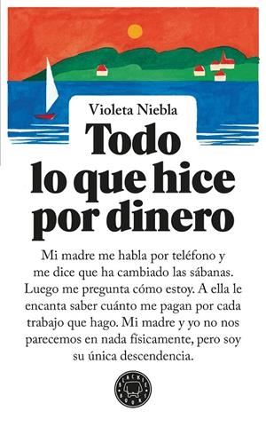 Todo lo que hice por dinero | 9791387748067 | Niebla, Violeta | Llibres.cat | Llibreria online en català | La Impossible Llibreters Barcelona