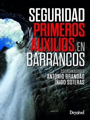 Seguridad y primeros auxilios en barrancos | 9788498297065 | Varios autores | Llibres.cat | Llibreria online en català | La Impossible Llibreters Barcelona