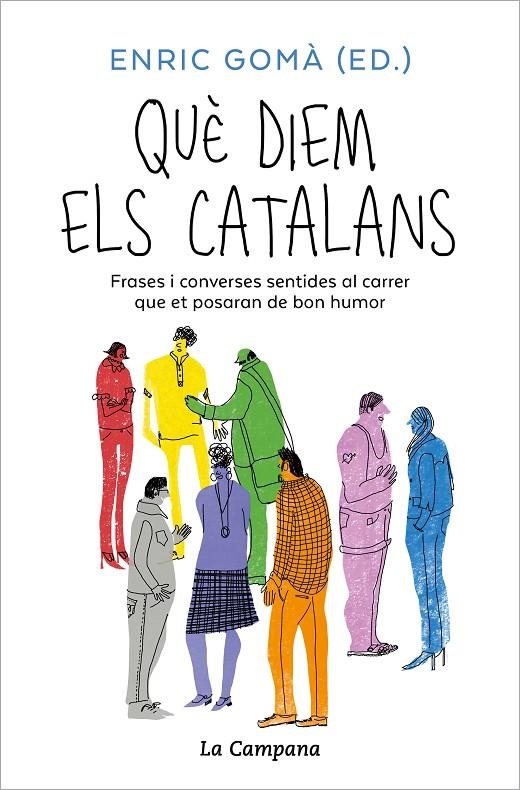 Què diem els catalans | 9791387564018 | Gomà, Enric | Llibres.cat | Llibreria online en català | La Impossible Llibreters Barcelona
