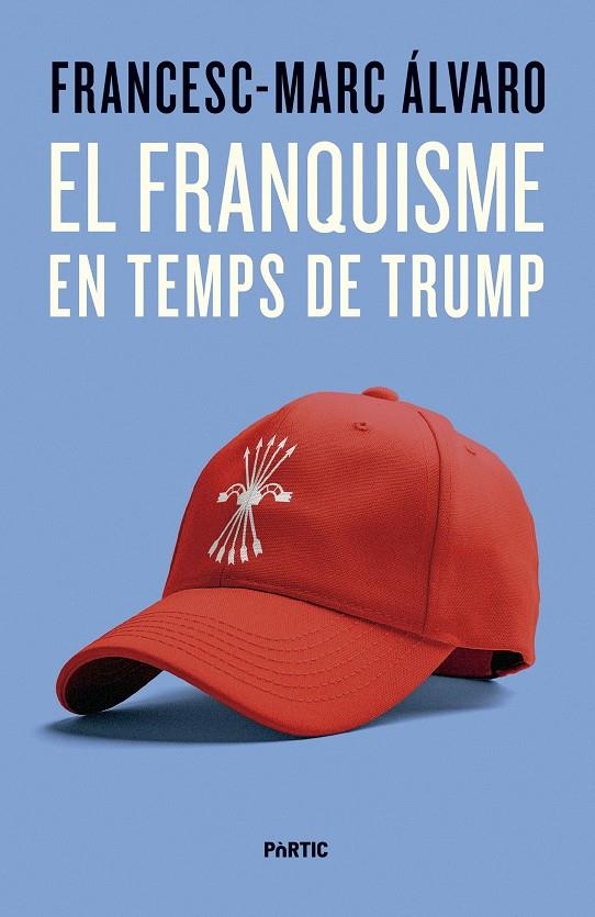 El franquisme en temps de Trump | 9788498096194 | Álvaro, Francesc-Marc | Llibres.cat | Llibreria online en català | La Impossible Llibreters Barcelona