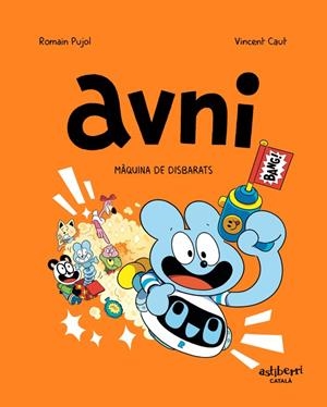 Avni 7. Màquina de disbarats | 9788419670526 | Pujol, Romain/Caut, Vincent | Llibres.cat | Llibreria online en català | La Impossible Llibreters Barcelona