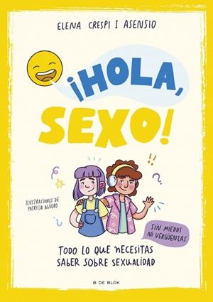 ¡Hola, sexo! | 9788419378903 | Crespi i Asensio, Elena | Llibres.cat | Llibreria online en català | La Impossible Llibreters Barcelona
