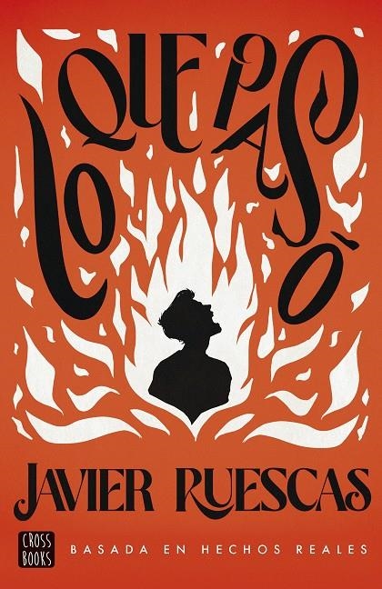 Lo que pasó | 9788408288435 | Ruescas, Javier | Llibres.cat | Llibreria online en català | La Impossible Llibreters Barcelona