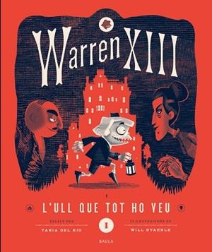 Warren XIII i L'Ull Que Tot Ho Veu | 9788447953271 | del Río, Tanía | Llibres.cat | Llibreria online en català | La Impossible Llibreters Barcelona