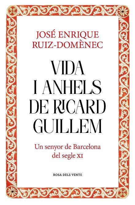 Vida i anhels de Ricard Guillem | 9791387653026 | Ruiz-Domènec, José Enrique | Llibres.cat | Llibreria online en català | La Impossible Llibreters Barcelona