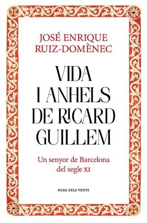 Vida i anhels de Ricard Guillem | 9791387653026 | Ruiz-Domènec, José Enrique | Llibres.cat | Llibreria online en català | La Impossible Llibreters Barcelona