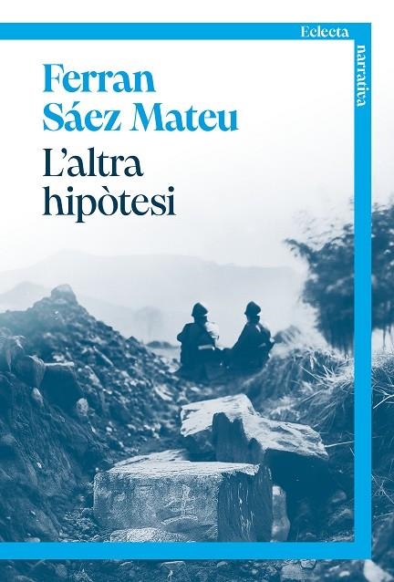 L'altra hipòtesi | 9791387933012 | Sáez Mateu, Ferran | Llibres.cat | Llibreria online en català | La Impossible Llibreters Barcelona