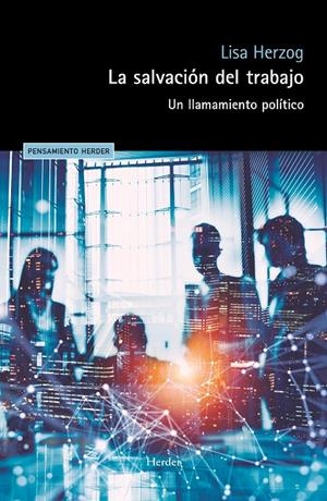 La salvación del trabajo | 9788425451782 | Herzog, Lisa | Llibres.cat | Llibreria online en català | La Impossible Llibreters Barcelona