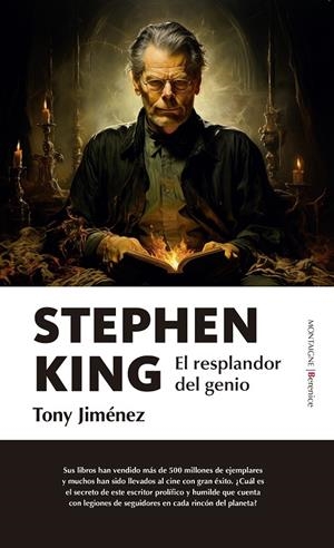 Stephen King. El resplandor del genio | 9788411315753 | Tony Jiménez | Llibres.cat | Llibreria online en català | La Impossible Llibreters Barcelona