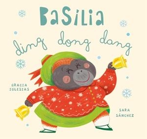 Basília ding dong dang | 9788410208728 | Iglesias, Gracia | Llibres.cat | Llibreria online en català | La Impossible Llibreters Barcelona