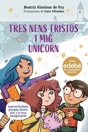 TRES NENS TRISTOS I MIG UNICORN | 9788468376349 | Giménez de Ory, Beatriz | Llibres.cat | Llibreria online en català | La Impossible Llibreters Barcelona
