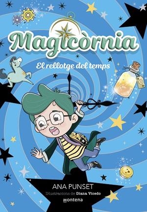 Magicòrnia 3 - El rellotge del temps | 9791387809225 | Punset, Ana | Llibres.cat | Llibreria online en català | La Impossible Llibreters Barcelona