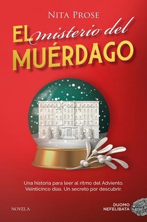 El misterio del muérdago | 9788410346116 | Prose, Nita | Llibres.cat | Llibreria online en català | La Impossible Llibreters Barcelona