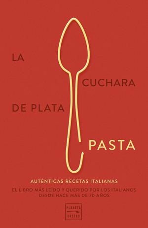 La cuchara de plata: Pasta | 9788408289777 | AA. VV. | Llibres.cat | Llibreria online en català | La Impossible Llibreters Barcelona