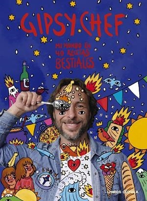 Gipsy Chef. Edición tapa blanda | 9788448042639 | Albuerne, Pablo | Llibres.cat | Llibreria online en català | La Impossible Llibreters Barcelona