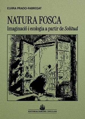 Natura fosca | 9788416726509 | Prado-Fabregat, Elvira | Llibres.cat | Llibreria online en català | La Impossible Llibreters Barcelona