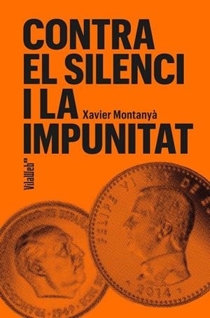 Contra el silenci i la impunitat | 9788409754694 | Xavier, Montanyà | Llibres.cat | Llibreria online en català | La Impossible Llibreters Barcelona
