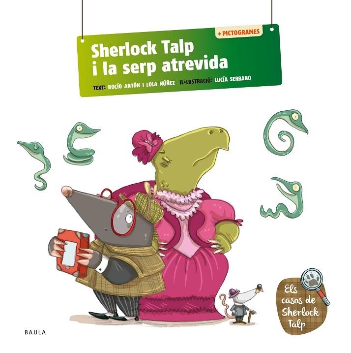 Sherlock Talp i la serp atrevida | 9788447954582 | Antón Blanco, Rocío/Núñez Madrid, Dolores | Llibres.cat | Llibreria online en català | La Impossible Llibreters Barcelona