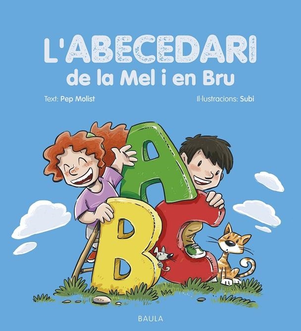 L'abecedari de la Mel i en Bru | 9788447954513 | Molist Sadurní, Pep | Llibres.cat | Llibreria online en català | La Impossible Llibreters Barcelona