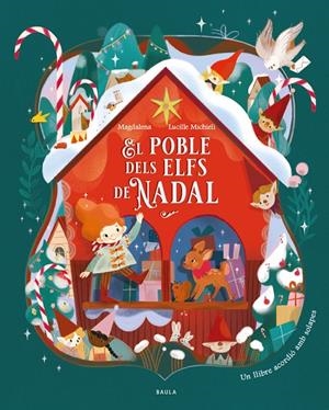 El poble dels elfs de Nadal | 9788447952984 | Magdalena | Llibres.cat | Llibreria online en català | La Impossible Llibreters Barcelona
