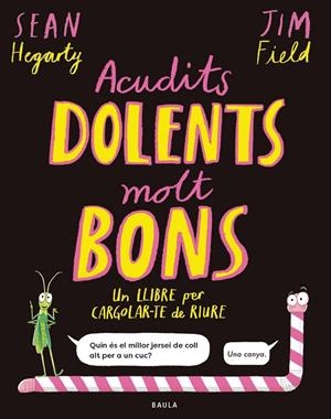 Acudits dolents molt bons | 9788447953714 | Hegarty, Sean | Llibres.cat | Llibreria online en català | La Impossible Llibreters Barcelona