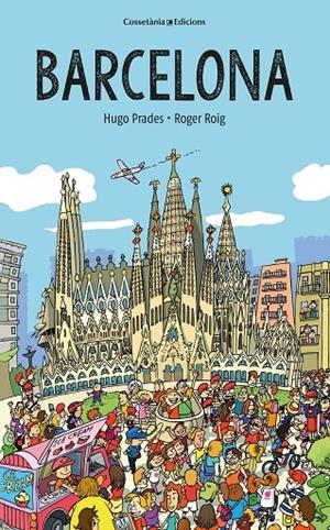 Barcelona | 9788490349373 | Roig César, Roger | Llibres.cat | Llibreria online en català | La Impossible Llibreters Barcelona