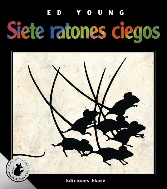 Siete ratones ciegos (Especial) | 9788412988307 | Ed Young | Llibres.cat | Llibreria online en català | La Impossible Llibreters Barcelona