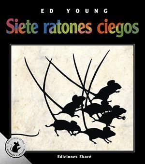 Siete ratones ciegos (Especial) | 9788412988307 | Ed Young | Llibres.cat | Llibreria online en català | La Impossible Llibreters Barcelona