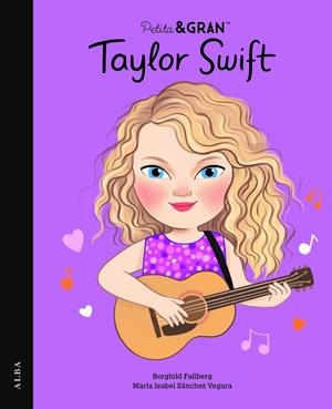 Petita&Gran Taylor Swift | 9788411781596 | Sánchez Vegara, María Isabel | Llibres.cat | Llibreria online en català | La Impossible Llibreters Barcelona