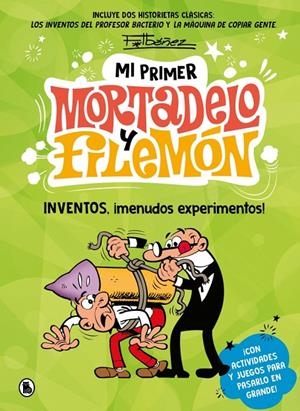 Mi primer Mortadelo y Filemón - Inventos, ¡menudos experimentos! | 9788402430434 | Ibáñez, Francisco | Llibres.cat | Llibreria online en català | La Impossible Llibreters Barcelona