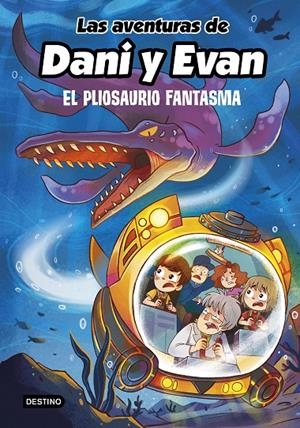 Las aventuras de Dani y Evan 6. El pliosaurio fantasma | 9788408253792 | Las aventuras de Dani y Evan | Llibres.cat | Llibreria online en català | La Impossible Llibreters Barcelona