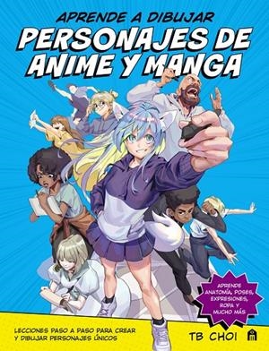Aprende a dibujar personajes de anime y manga | 9791259572233 | AA.VV | Llibres.cat | Llibreria online en català | La Impossible Llibreters Barcelona