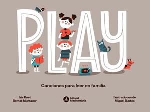 PLAY | 9788419028624 | Boet, Isis/Muntaner, Bernat | Llibres.cat | Llibreria online en català | La Impossible Llibreters Barcelona