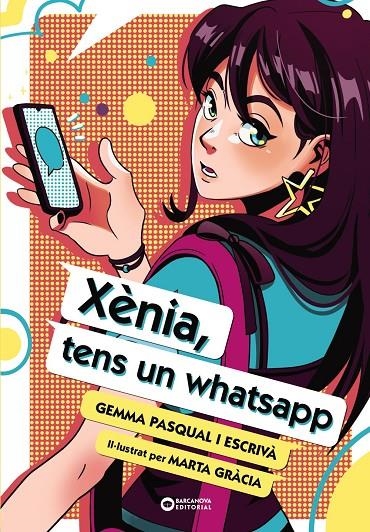 Xènia, tens un whatsapp | 9788448963491 | Pasqual i Escrivà, Gemma | Llibres.cat | Llibreria online en català | La Impossible Llibreters Barcelona