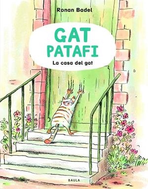 El Gat Patafi. Troba casa | 9788447953127 | Badel, Ronan | Llibres.cat | Llibreria online en català | La Impossible Llibreters Barcelona