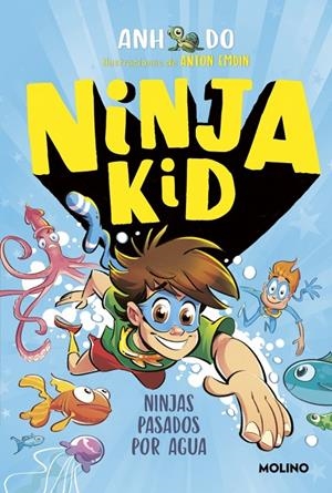 Ninja Kid 9 - Ninjas pasados por agua | 9788427224377 | Do, Anh | Llibres.cat | Llibreria online en català | La Impossible Llibreters Barcelona