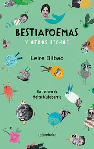 Bestiapoemas y otros bichos | 9788413431055 | Bilbao, Leire | Llibres.cat | Llibreria online en català | La Impossible Llibreters Barcelona