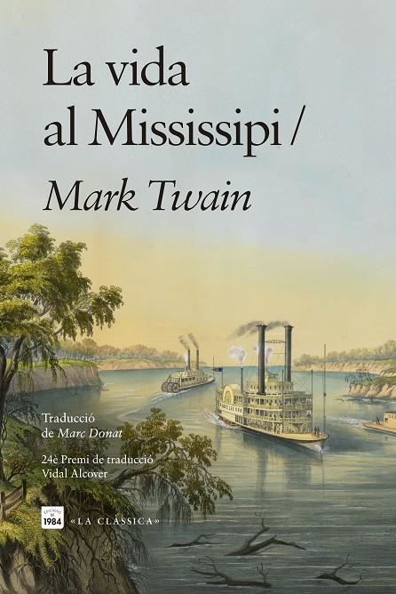 La vida al Mississipi | 9791387757168 | Twain, Mark | Llibres.cat | Llibreria online en català | La Impossible Llibreters Barcelona