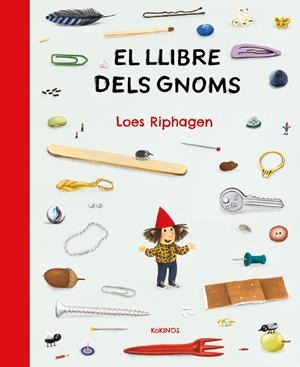 El llibre dels gnoms | 9791387686185 | Riphagen, Loes | Llibres.cat | Llibreria online en català | La Impossible Llibreters Barcelona