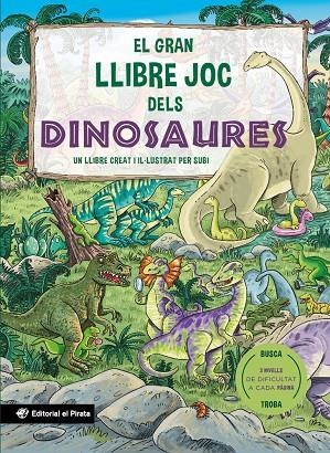 El gran llibre joc dels dinosaures | 9788419912480 | Subirana Queralt, Joan | Llibres.cat | Llibreria online en català | La Impossible Llibreters Barcelona