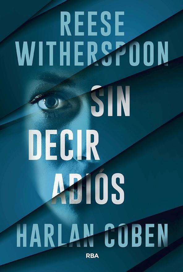 Sin decir adiós | 9788411329811 | Coben, Harlan/Witherspoon, Reese | Llibres.cat | Llibreria online en català | La Impossible Llibreters Barcelona