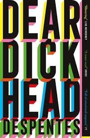 DEAR DICKHEAD | 9781529430820 | Despentes, Virgine | Llibres.cat | Llibreria online en català | La Impossible Llibreters Barcelona