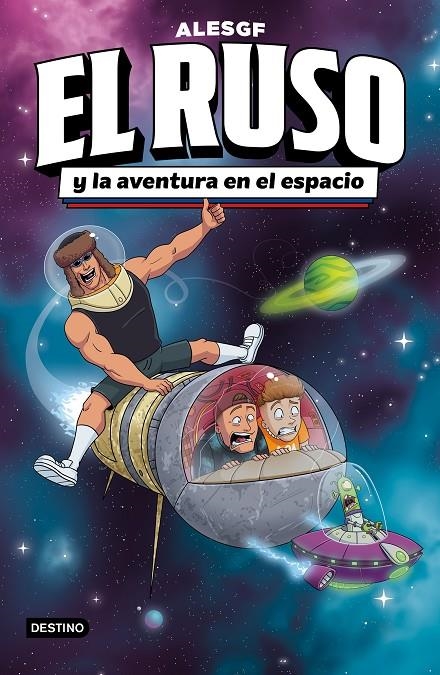 El Ruso 2. El Ruso y la aventura en el espacio | 9788408306160 | AlesGF | Llibres.cat | Llibreria online en català | La Impossible Llibreters Barcelona