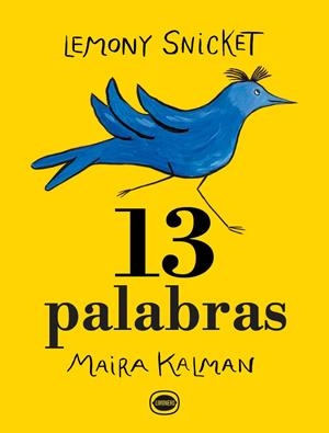13 Palabras | 9788412887938 | Snicket, Lemony | Llibres.cat | Llibreria online en català | La Impossible Llibreters Barcelona