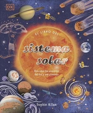 El libro del sistema solar | 9780241702680 | Allan, Sophie | Llibres.cat | Llibreria online en català | La Impossible Llibreters Barcelona