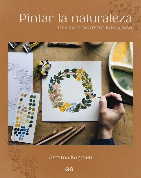 Pintar la naturaleza | 9788425236082 | Koomen, Gemma | Llibres.cat | Llibreria online en català | La Impossible Llibreters Barcelona