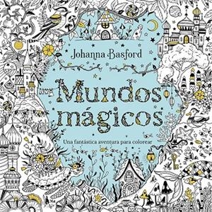 Mundos mágicos | 9788410407480 | Basford, Johanna | Llibres.cat | Llibreria online en català | La Impossible Llibreters Barcelona